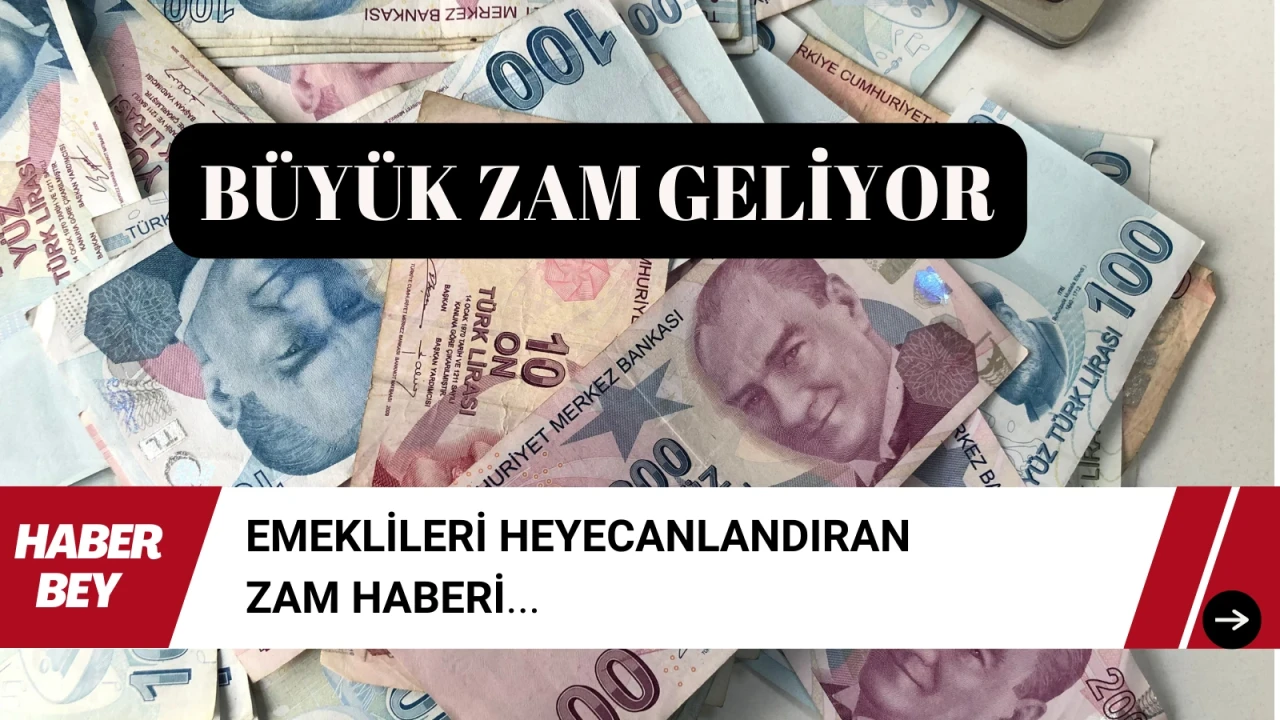 2024 Yılında Emeklileri Heyecanlandıran Zam Haberleri... Detaylar haberimizde...