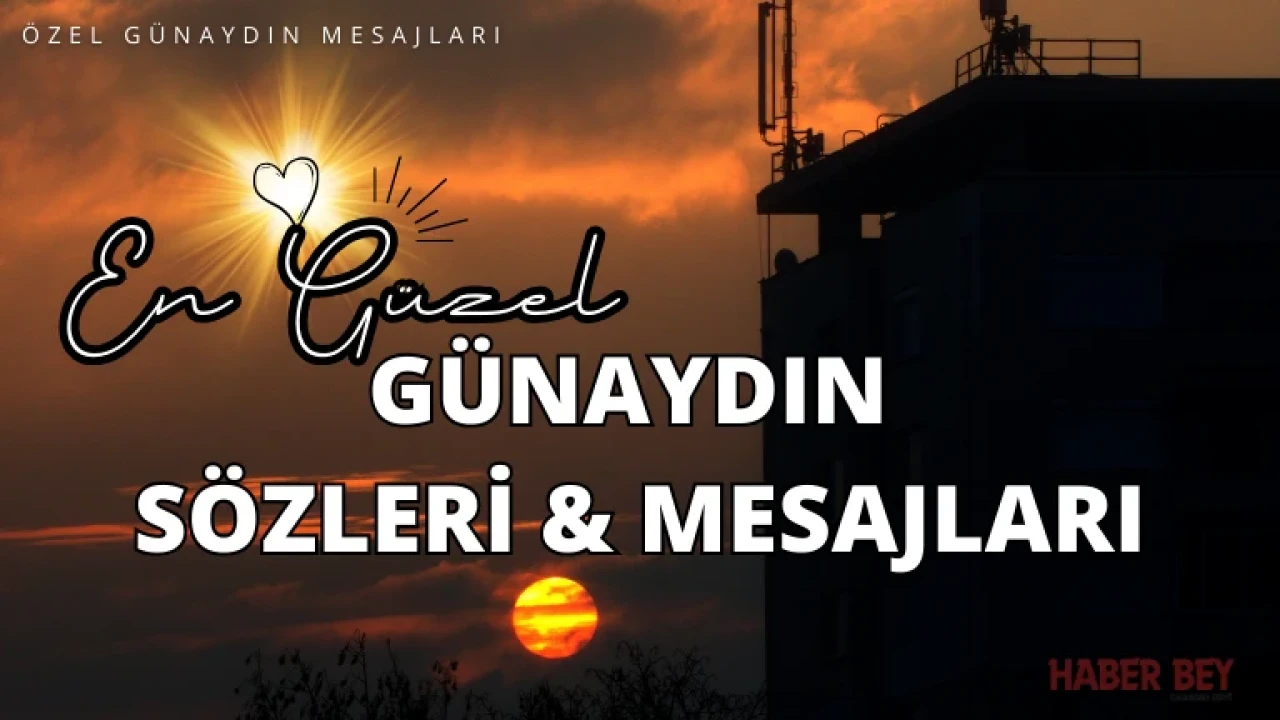 Sevgiliye Romantik Günaydın mesajları 2023 - 2024 En güzel resimli mesajlar