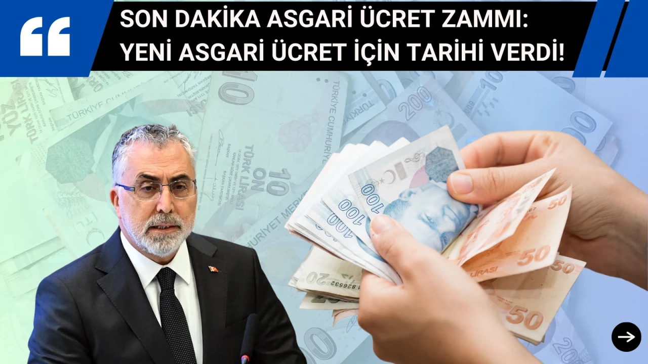 ASGARİ ÜCRET ZAMMI SON DAKİKA: 2024 Yeni asgari ücret için tarihi verdi!  Resmi Gazete açıklaması