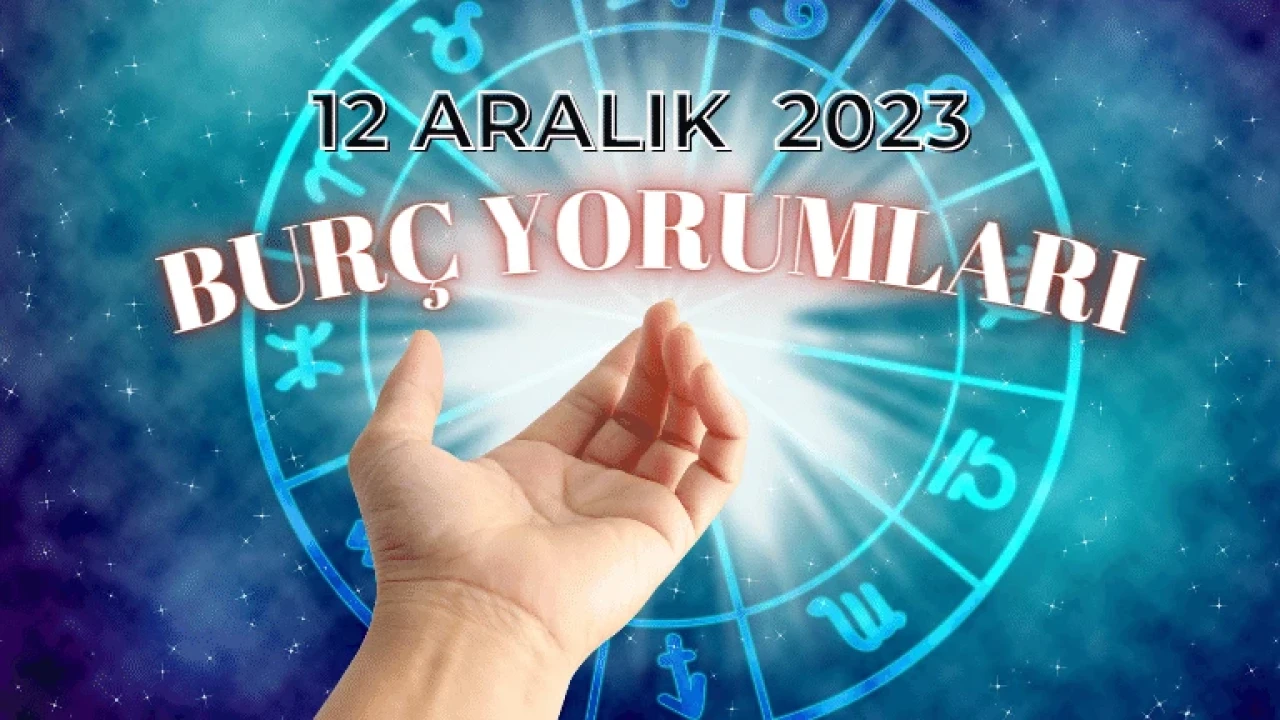 Günlük Burç Yorumları (12 Aralık 2023 Salı) Ayrıntılı Burç Yorumları. Koç, Boğa, İkizler, Yengeç, Aslan, Başak, Terazi, Akrep, Yay, Oğlak, Kova, Balık Burcu günlük astroloji ve Burç yorumları