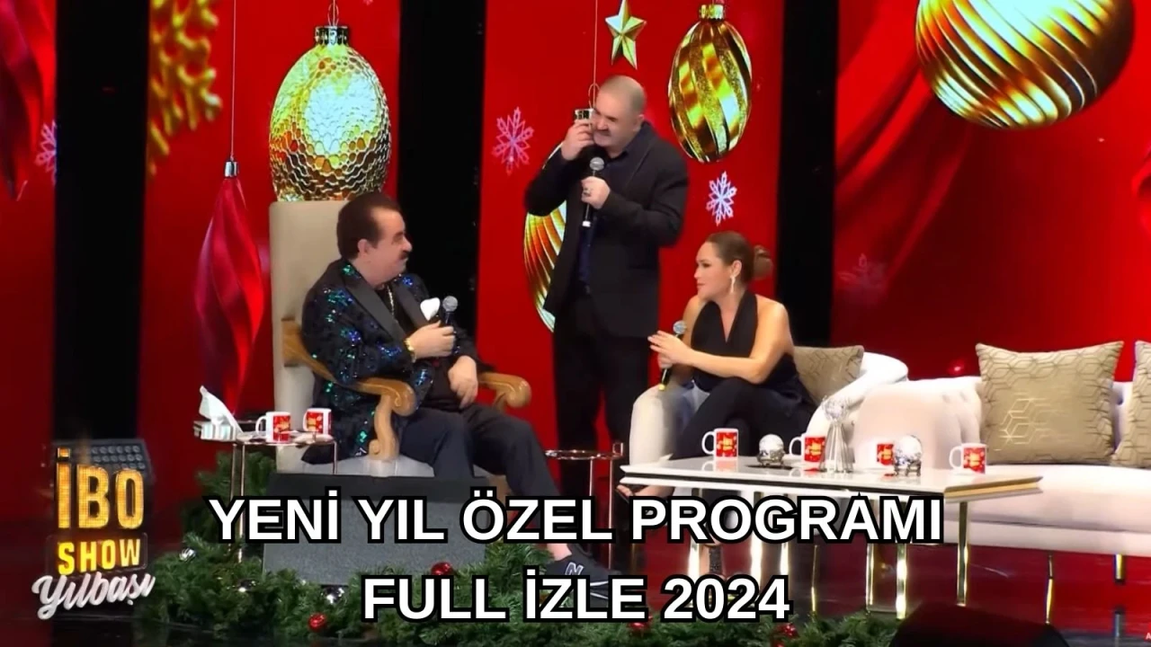 İbo Show 2024 Yılbaşı Özel Bölümü