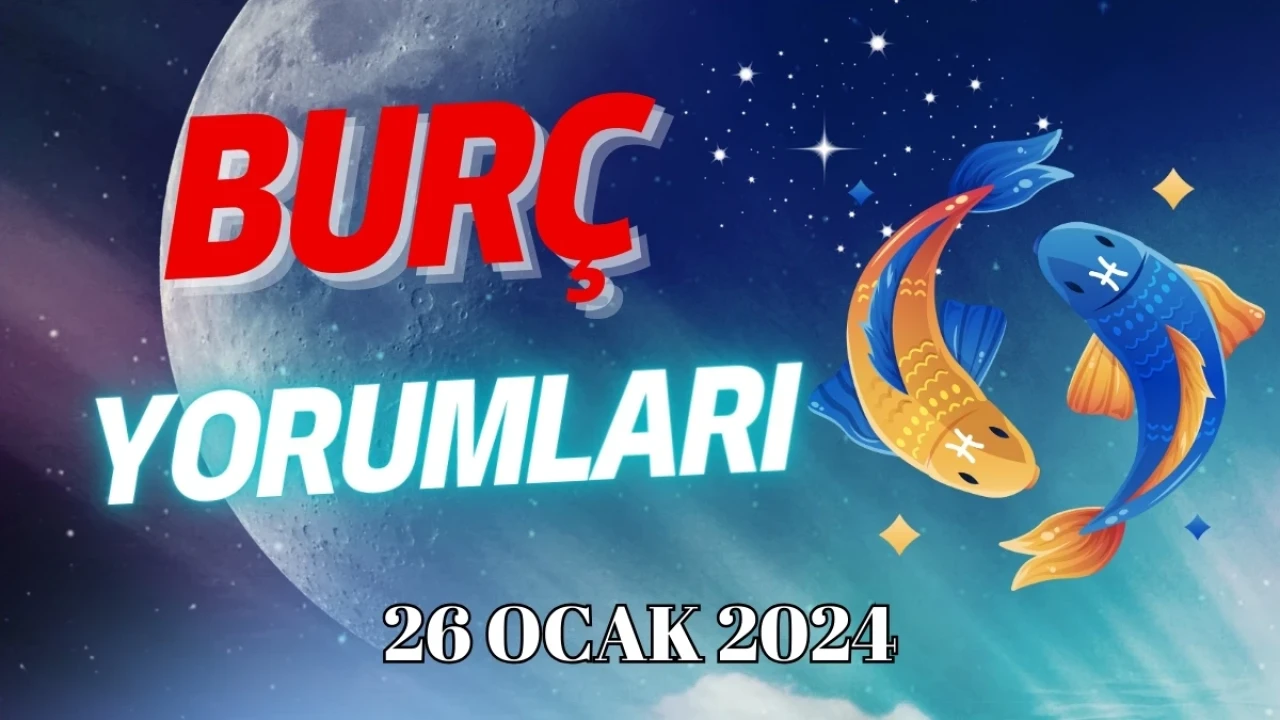 Balık Burcu Günlük Burç Yorumuna Göre 26 Ocak Cuma Günün Nasıl Geçecek?