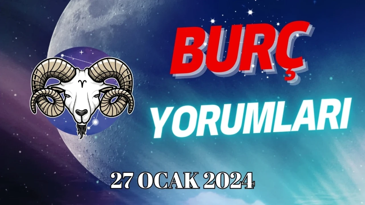 Koç Burcu Günlük Burç Yorumuna Göre 27 Ocak Cumartesi Günün Nasıl Geçecek?