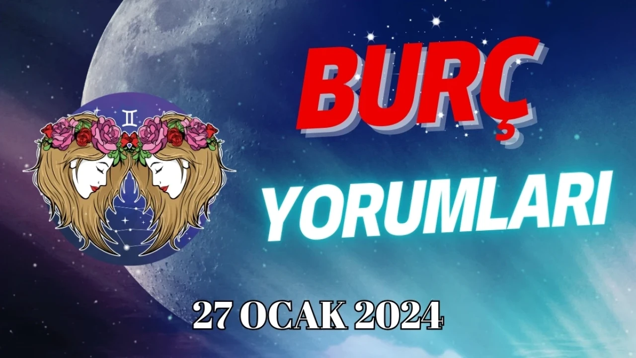 İkizler Burcu Günlük Burç Yorumuna Göre 27 Ocak Cumartesi Günün Nasıl Geçecek?