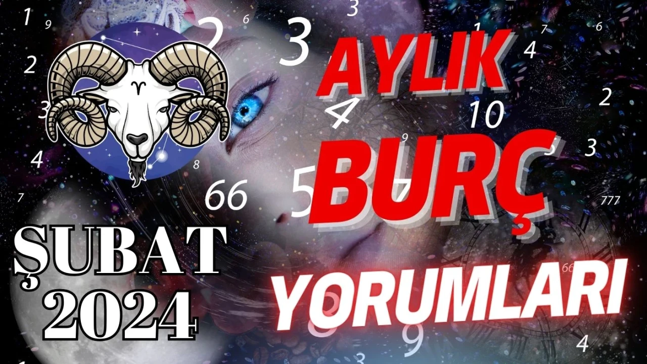 Koç burcu Aylık Burç Yorumları Şubat 2024