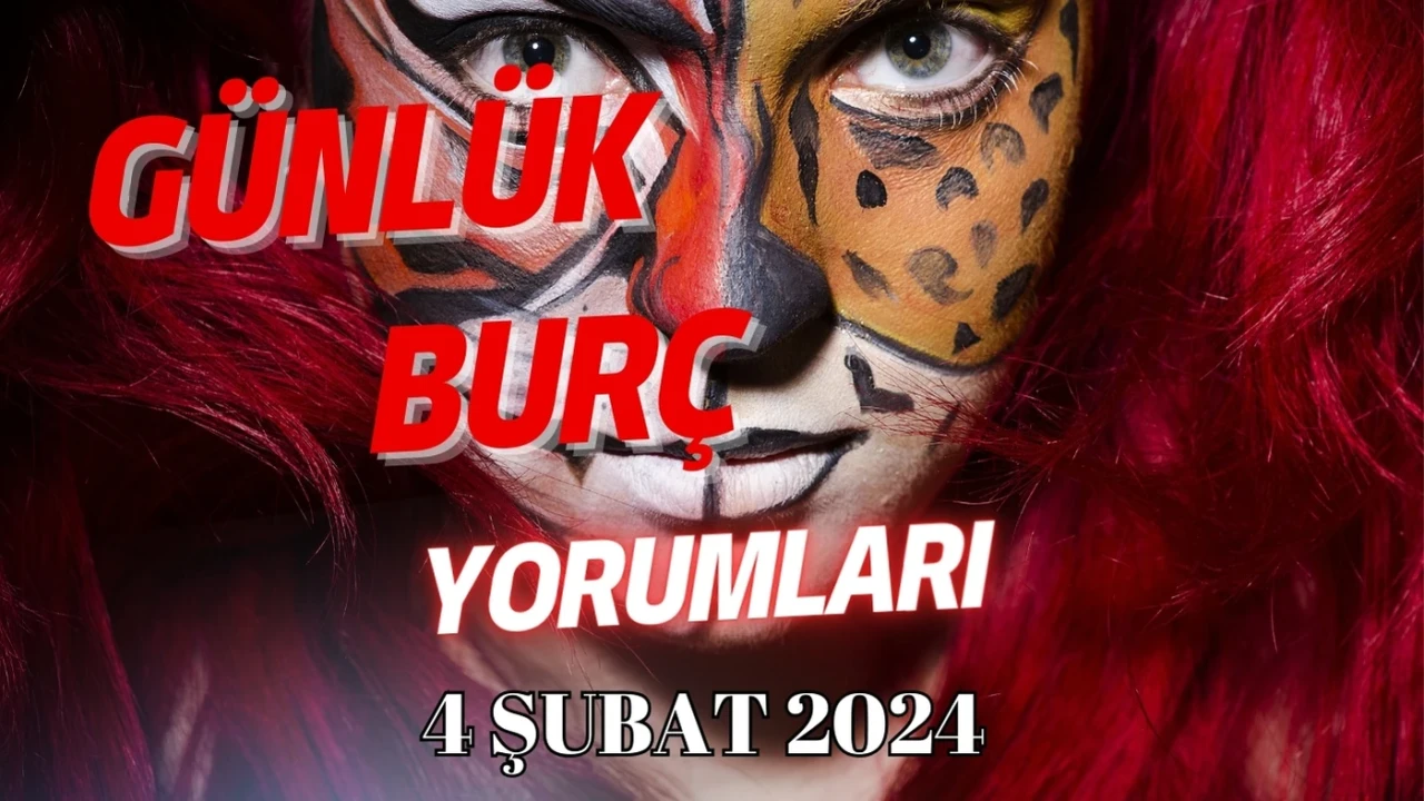 Günlük Burç Yorumları 4 Şubat 2024 Pazar