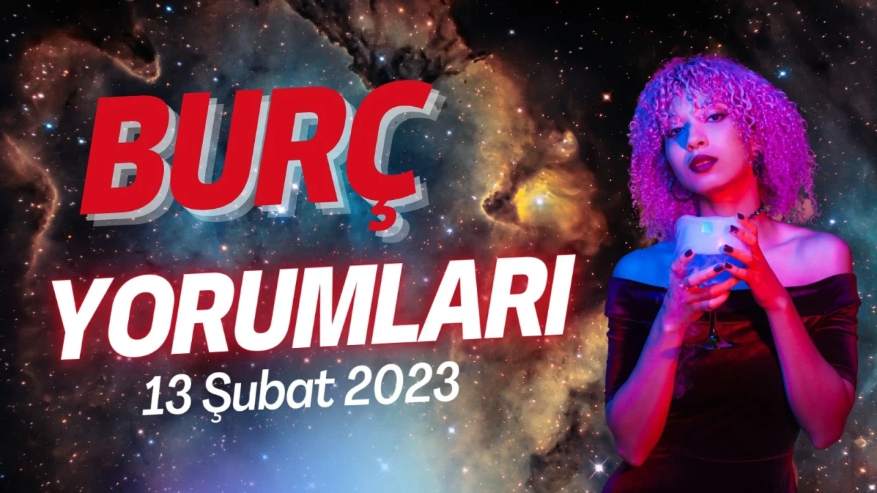 Günlük Burç Yorumları: 13 Şubat 2024 Salı