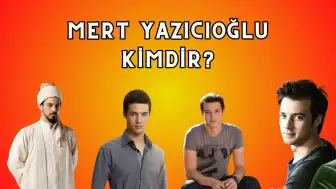 Mert Yazıcıoğlu Kimdir, Nerelidir, kaç yaşında?