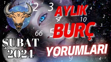 Boğa burcu Şubat 2024 Aylık Burç Yorumları