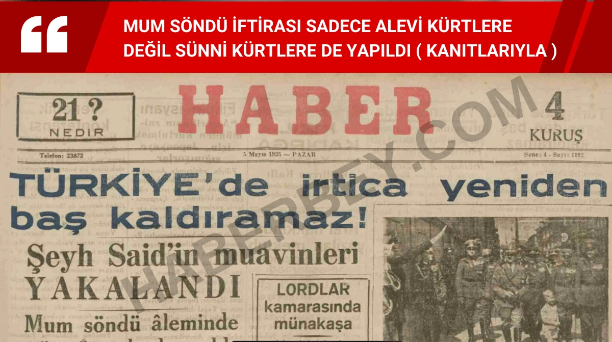 Mum söndü iftirası sadece Alevi Kürtlere değil Sünni Kürtlere de yapıldı ( KANITLARIYLA )