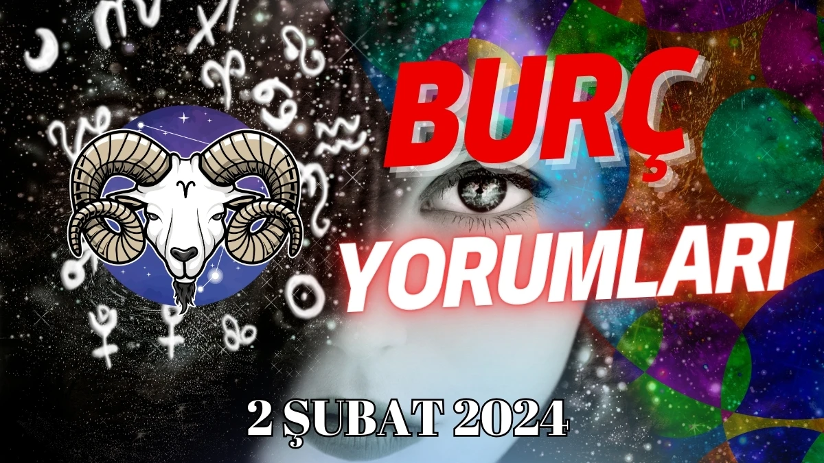 Koç Burcu Günlük Burç Yorumu 2 Şubat 2024 Günlük burç yorumları