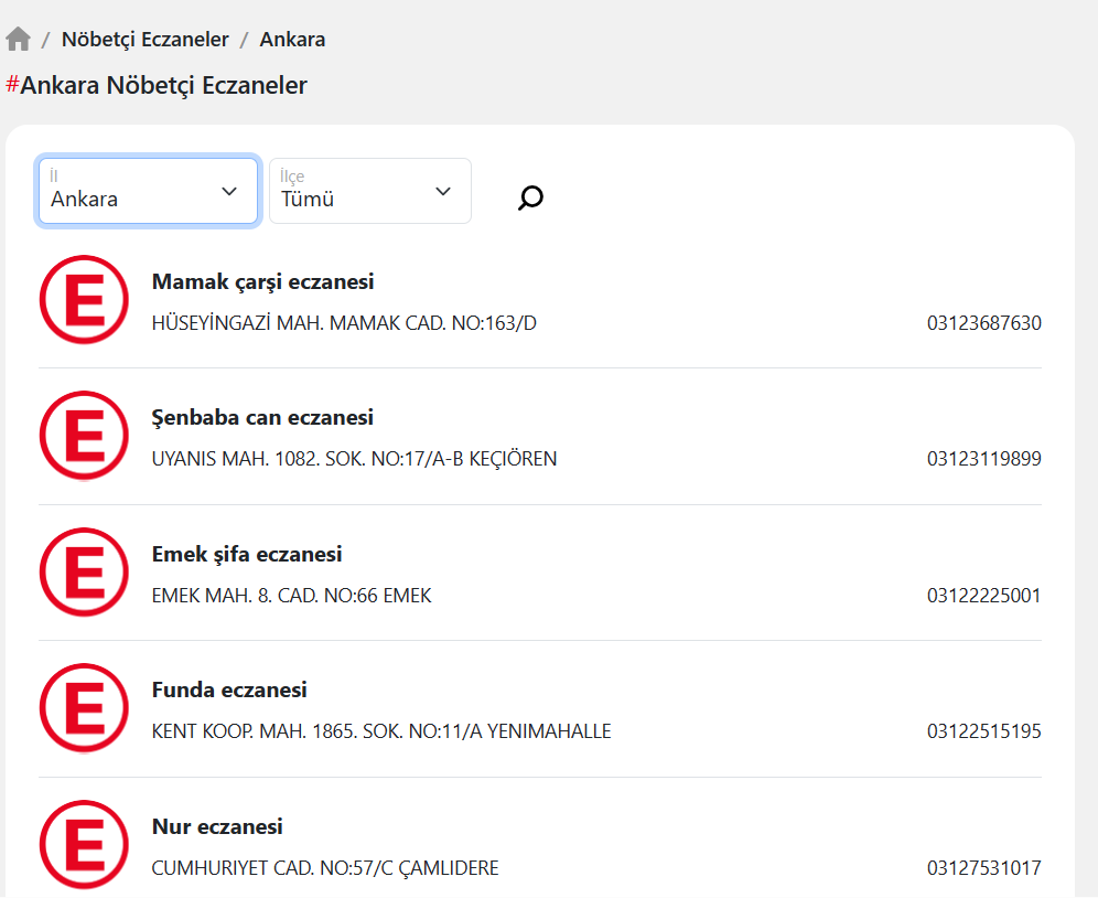 Ankara	Nöbetçi eczane	,	Ankara	Nöbetçi eczane	Ekim	2023	, Akyurt	Nöbetçi eczane	,	Akyurt	Nöbetçi eczane	Ekim	2023	, Altındağ	Nöbetçi eczane	,	Altındağ	Nöbetçi eczane	Ekim	2023	, Ayaş	Nöbetçi eczane	,	Ayaş	Nöbetçi eczane	Ekim	2023	, Bala	Nöbetçi eczane	,	Bala	Nöbetçi eczane	Ekim	2023	, Beypazarı	Nöbetçi eczane	,	Beypazarı	Nöbetçi eczane	Ekim	2023	, Çamlıdere	Nöbetçi eczane	,	Çamlıdere	Nöbetçi eczane	Ekim	2023	, Çankaya	Nöbetçi eczane	,	Çankaya	Nöbetçi eczane	Ekim	2023	, Çubuk	Nöbetçi eczane	,	Çubuk	Nöbetçi eczane	Ekim	2023	, Elmadağ	Nöbetçi eczane	,	Elmadağ	Nöbetçi eczane	Ekim	2023	, Etimesgut	Nöbetçi eczane	,	Etimesgut	Nöbetçi eczane	Ekim	2023	, Evren	Nöbetçi eczane	,	Evren	Nöbetçi eczane	Ekim	2023	, Gölbaşı	Nöbetçi eczane	,	Gölbaşı	Nöbetçi eczane	Ekim	2023	, Güdül	Nöbetçi eczane	,	Güdül	Nöbetçi eczane	Ekim	2023	, Haymana	Nöbetçi eczane	,	Haymana	Nöbetçi eczane	Ekim	2023	, kahramankazan	Nöbetçi eczane	,	kahramankazan	Nöbetçi eczane	Ekim	2023	, Kalecik	Nöbetçi eczane	,	Kalecik	Nöbetçi eczane	Ekim	2023	, Keçiören	Nöbetçi eczane	,	Keçiören	Nöbetçi eczane	Ekim	2023	, Kızılcıhamam	Nöbetçi eczane	,	Kızılcıhamam	Nöbetçi eczane	Ekim	2023	, Mamak	Nöbetçi eczane	,	Mamak	Nöbetçi eczane	Ekim	2023	, Nallıhan	Nöbetçi eczane	,	Nallıhan	Nöbetçi eczane	Ekim	2023	, Polatlı	Nöbetçi eczane	,	Polatlı	Nöbetçi eczane	Ekim	2023	, Pursaklar	Nöbetçi eczane	,	Pursaklar	Nöbetçi eczane	Ekim	2023	, Sincan	Nöbetçi eczane	,	Sincan	Nöbetçi eczane	Ekim	2023	, Şereflikoçhisar	Nöbetçi eczane	,	Şereflikoçhisar	Nöbetçi eczane	Ekim	2023	, Yenimahalle	Nöbetçi eczane	,	Yenimahalle	Nöbetçi eczane	Ekim	2023	,